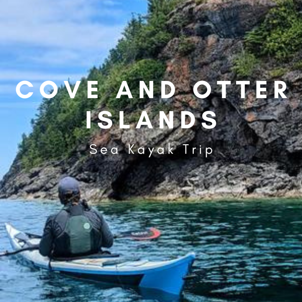 Sea Kayaking Trip: Tobermory – Cove and the Otter Islands