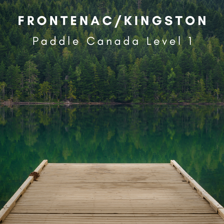 Paddle Canada Level 1 - Frontenac / Kingston