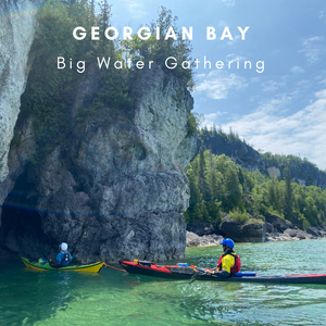 Georgian Bay - Big Water Gathering