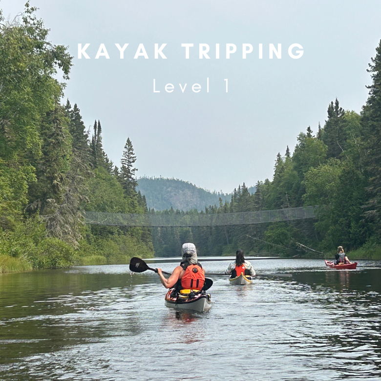 Kayak Tripping Level 1 - Learn to Kayak Trip