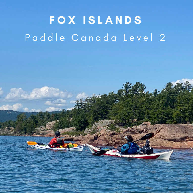 Kayak Ontario Level 2 - The Fox Islands