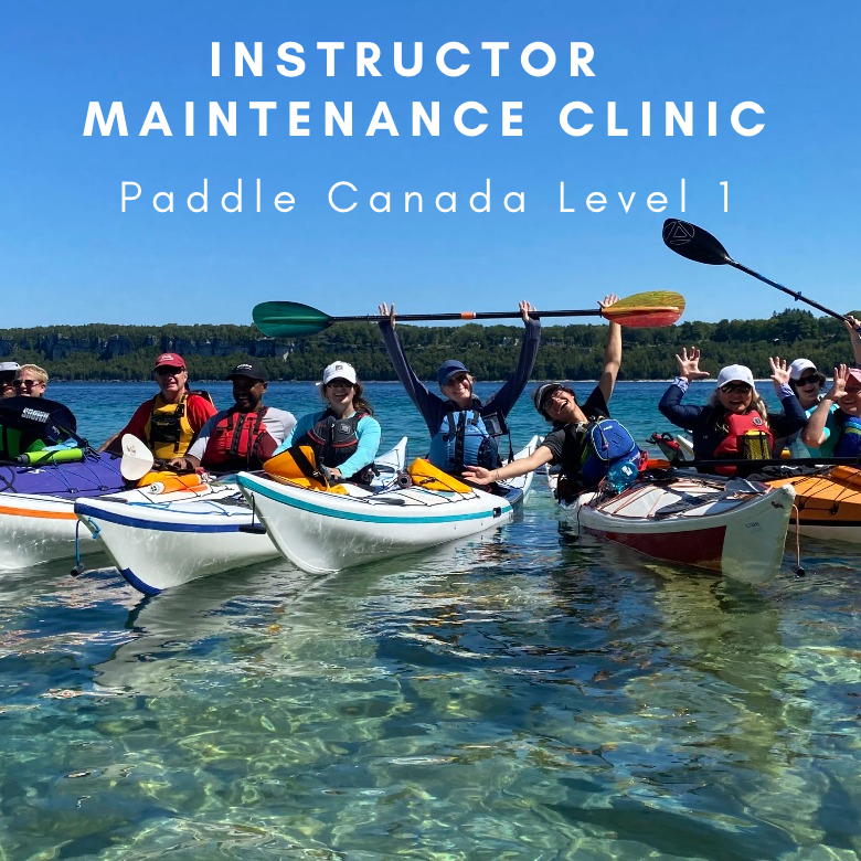Paddle Canada Sea Kayak Level - 1 Instructor Certification Maintenance Clinic