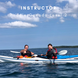Paddle Canada Sea Kayak Level - 2 Instructor